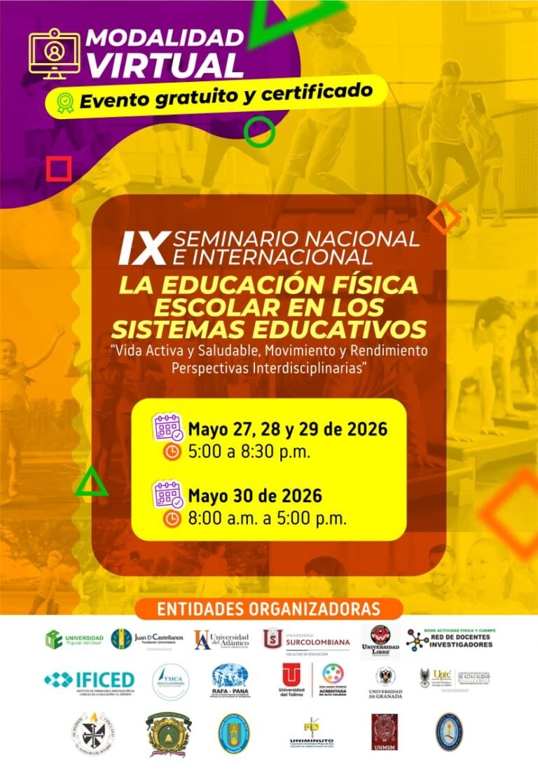 IX Seminario Nacional e Internacional: La Educación Física Escolar en los Sistemas Educativos